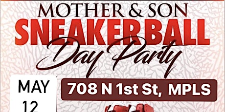 MOTHER’S DAY SNEAKER BALL