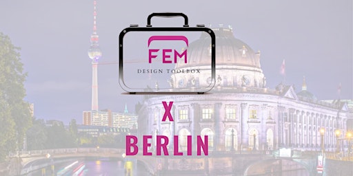 Imagem principal do evento FEM. Design Berlin