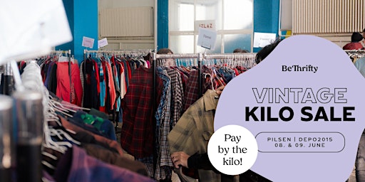 Primaire afbeelding van BeThrifty Vintage Kilo Sale | Pilsen | 08. & 09. June