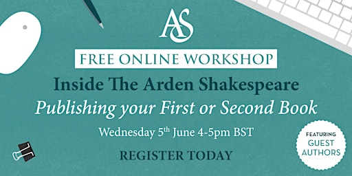 Primaire afbeelding van Inside The Arden Shakespeare: Publishing your First or Second Book