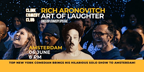 Rich Aronovitch - Art of Laughter -  English Comedy Special in Amsterdam!