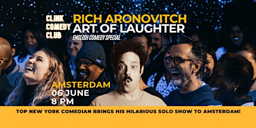Imagem principal do evento Rich Aronovitch - Art of Laughter -  English Comedy Special in Amsterdam!