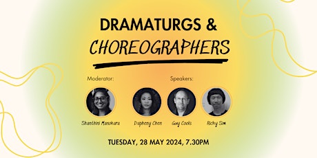 Dramaturgs &: In conversation with Choreographers