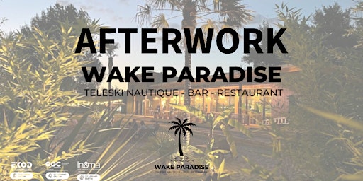Imagem principal do evento Afterwork au Wake Paradise