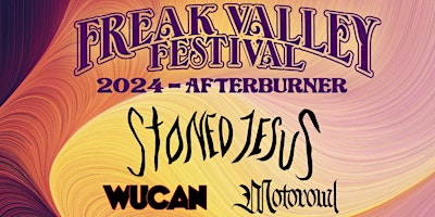 Freak Valley Refueld Pt. 1 - Stoned Jesus + Wucan + Motorowl primary image