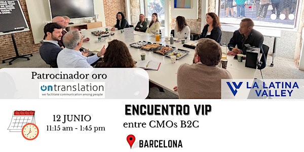 Encuentro VIP entre CMOs B2C en Barcelona