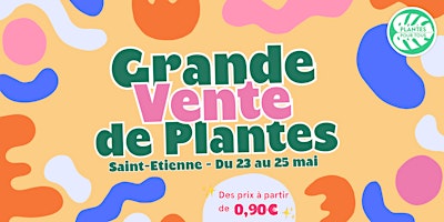 Imagem principal do evento Grande Vente de Plantes - Saint-Etienne