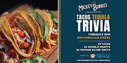 Hauptbild für Tacos Tequila Trivia @ Mickey Burkes Miami Beach