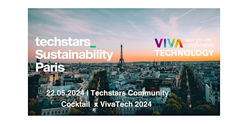 Immagine principale di Community Cocktail Techstars Sustainability Paris X VivaTech 