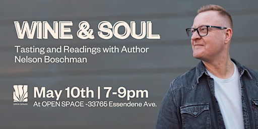 WINE & SOUL: Tasting and Readings by Author Nelson Boschman primary image