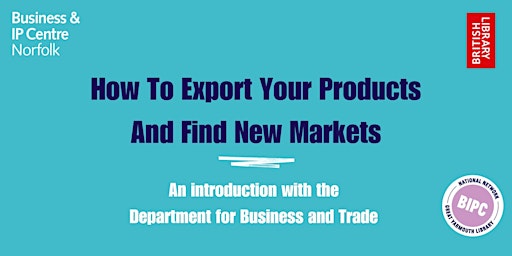 Imagem principal do evento How To Export Your Products And Find New Markets