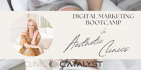 Digital Marketing Bootcamp for Aesthetic & Beauty Clinics