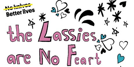 Lunchtime Learning Webinar: The Lassies are No Feart Launch