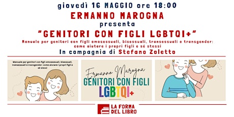Immagine principale di ERMANNO MAROGNA presenta "GENITORI CON FIGLI LGBTQI+" 