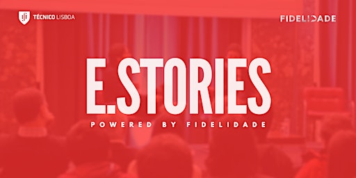 E.Stories powered by Fidelidade primary image