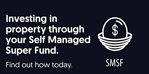 Discover Opportunities with SMSF Lending **Limited spaces available**  primärbild