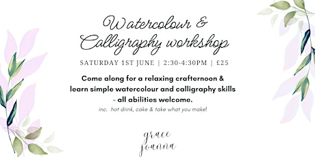 Watercolour & Calligraphy workshop