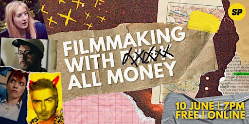 Imagem principal do evento New Shoots: Filmmaking with F#ck All Money