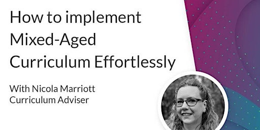 Imagem principal do evento Webinar: How to implement a mixed-age curriculum effortlessly