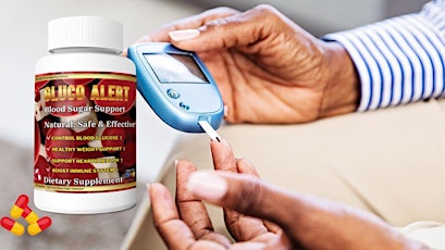 GlucoAlert Reviews (Latest Customer Responses) Analyzing The Effectiveness Of This Blood Sugar Suppo