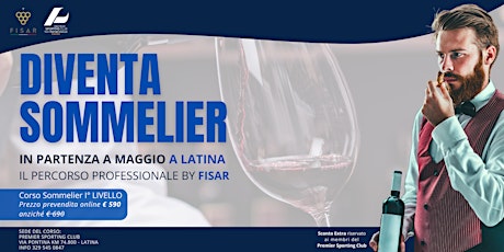 Corso Sommelier FISAR I livello - Latina (15 Maggio - 7 Agosto 2024)