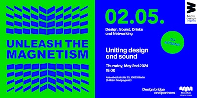 Imagem principal do evento Unleash the magnetism: uniting design and sound