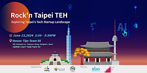 Rock'n Taipei TEH: Exploring Taipei's Tech Startup Landscape primary image