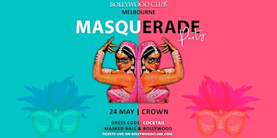 Bollywood Club - Masquerade at Crown, Melbourne primary image