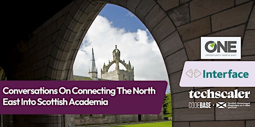 Conversations On Connecting The North East Into Scottish Academia primary image