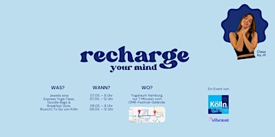 Hauptbild für Recharge your mind - by KÖLLN LIVE