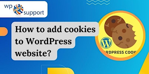 Imagen principal de How to add cookies to WordPress website?