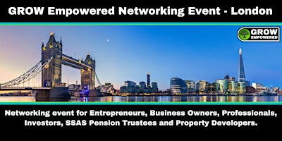 Imagem principal de GROW Empowered Networking Event - London - Thursday 9th May 2024 @6.30pm