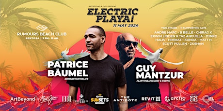 ArtBeyond X CIEL: Electric Playa! Ft. Patrice Bäumel & Guy Mantzur primary image