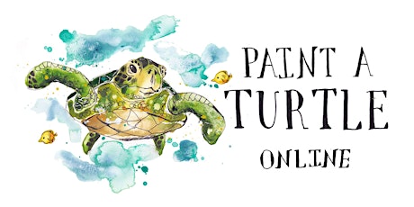 *ONLINE* Beginner-Friendly Watercolour Tutorial: Paint a Turtle