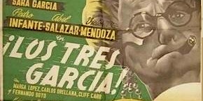 Imagem principal de Los tres García | Ciclo de películas clásicas restauradas