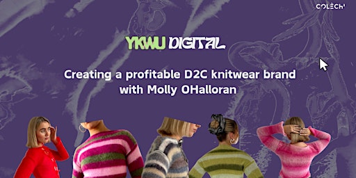 Creating a profitable D2C Knitwear Brand with Molly O'Halloran {online} primary image
