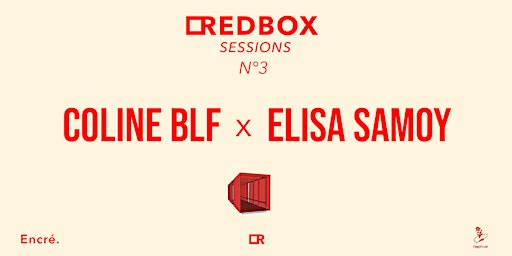 Imagem principal do evento RED BOX SESSION N°3 - COLINE BLF x ELISA SAMOY