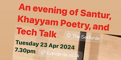 Primaire afbeelding van An evening of Santur, Khayyam Poetry, and Tech Talk