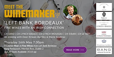 Image principale de Winemaker Dinner - Left Bank Bordeaux Fine Wine with an Irish Connection