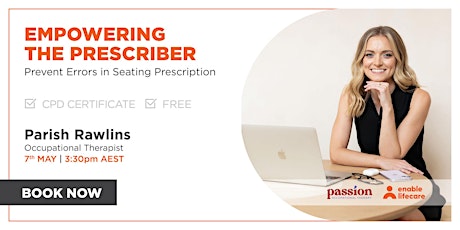 Empowering the Prescriber: Prevent Errors in Seating Prescription