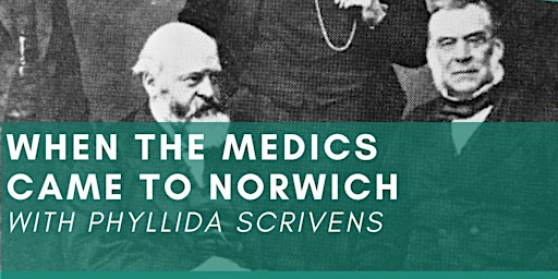 Imagen principal de ONLINE  When the Medics Came to Norwich