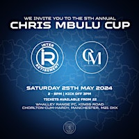 Primaire afbeelding van The Chris Mbulu Cup & Sponsored Walk - Manchester