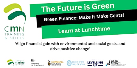 Learn at Lunchtime: Green Finance - Make It Make Cents!