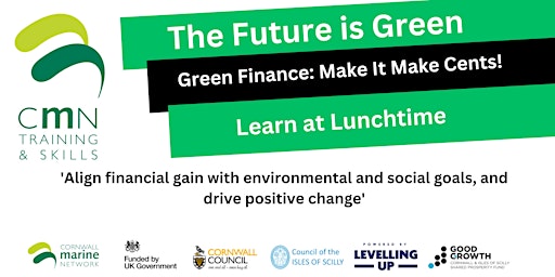 Imagem principal do evento Learn at Lunchtime: Green Finance - Make It Make Cents!