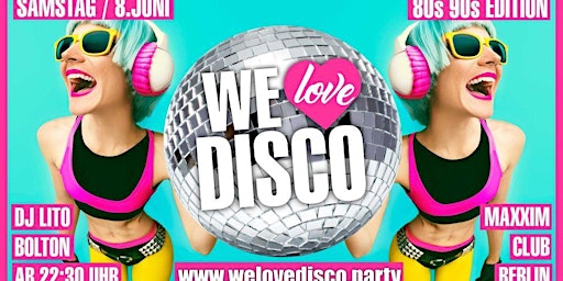 Imagem principal do evento We love Disco - 80s/90s Edition