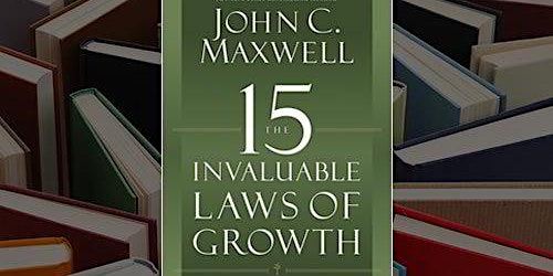 The 15 Invaluable Laws Of Growth primary image