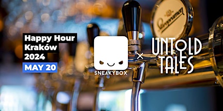 Happy Hour Kraków 2024  - Friends of SneakyBox & Untold Tales