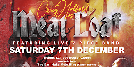 MAETLIVE - featuring Craig Halford as MEATLOAF  & The Neverland Express
