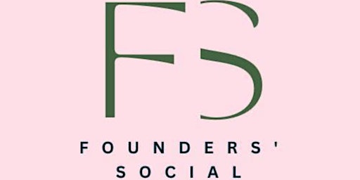 Imagem principal do evento Founders’ Social - Investor event