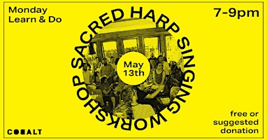 Sacred Harp Singing Workshop primary image